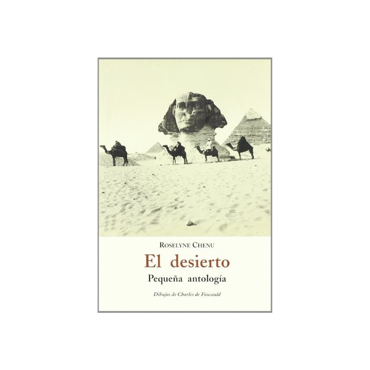 El Desierto. Pequeña antología.